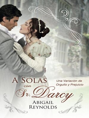 cover image of A Solas con el Sr. Darcy